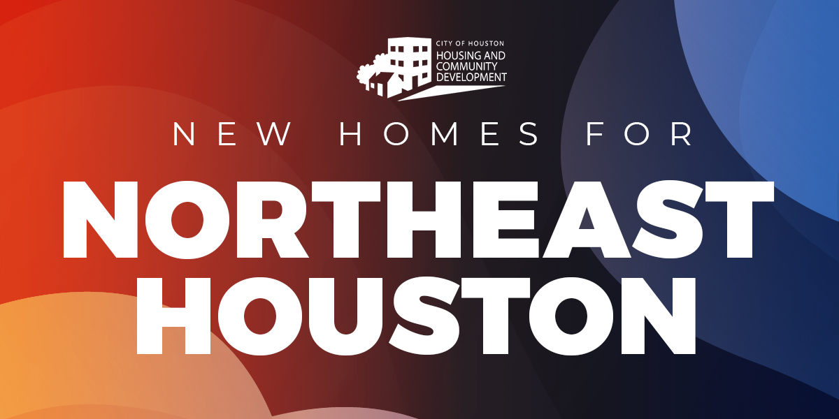 New Homes for Northeast Houston