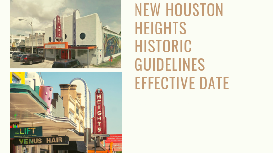 New Houston Heights Historic Guidelines Effective Date