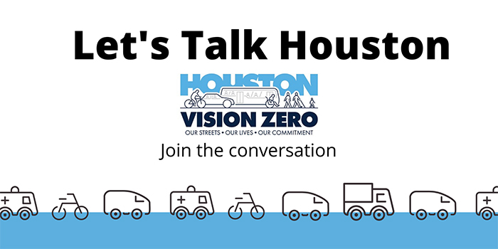Let's Talk Houston Vision Zero